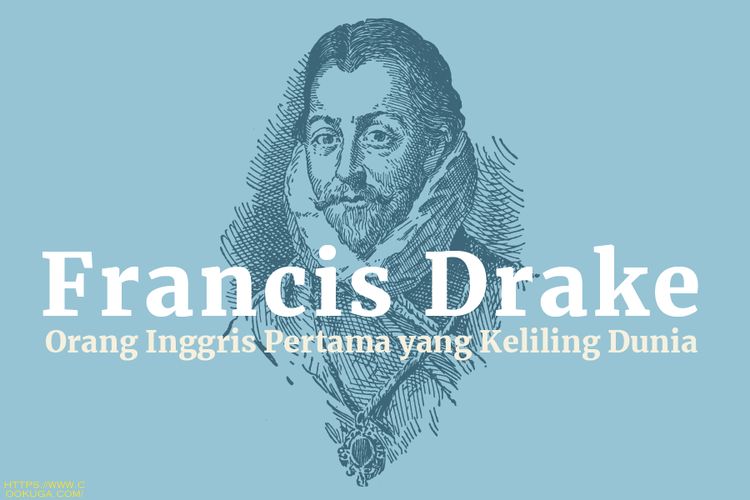 Sejarah Francis Drake Mengelilingi Dunia