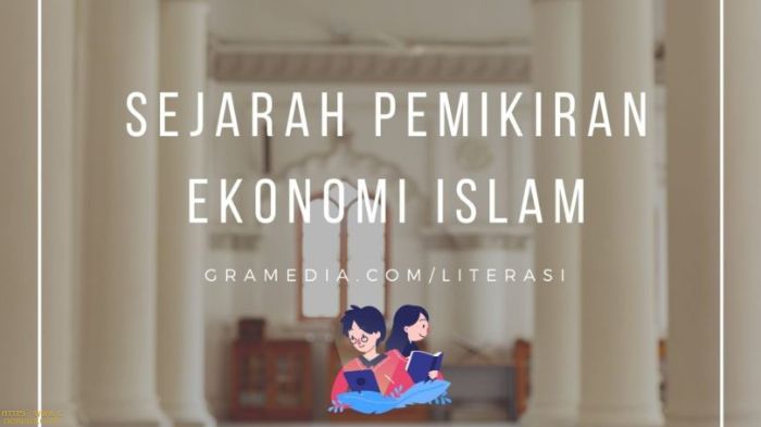 sejarah pemikiran ekonomi islam